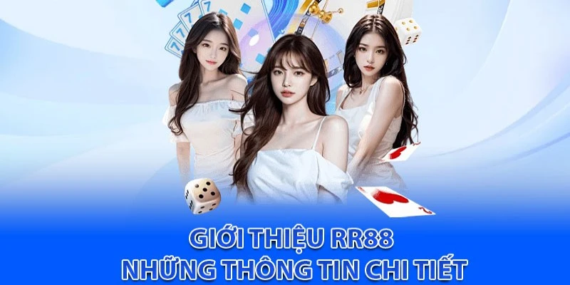 Vài nét đặc trưng nhất giới thiệu RR88